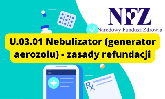 U.03.01 Nebulizator (generator aerozolu) - zasady refundacji